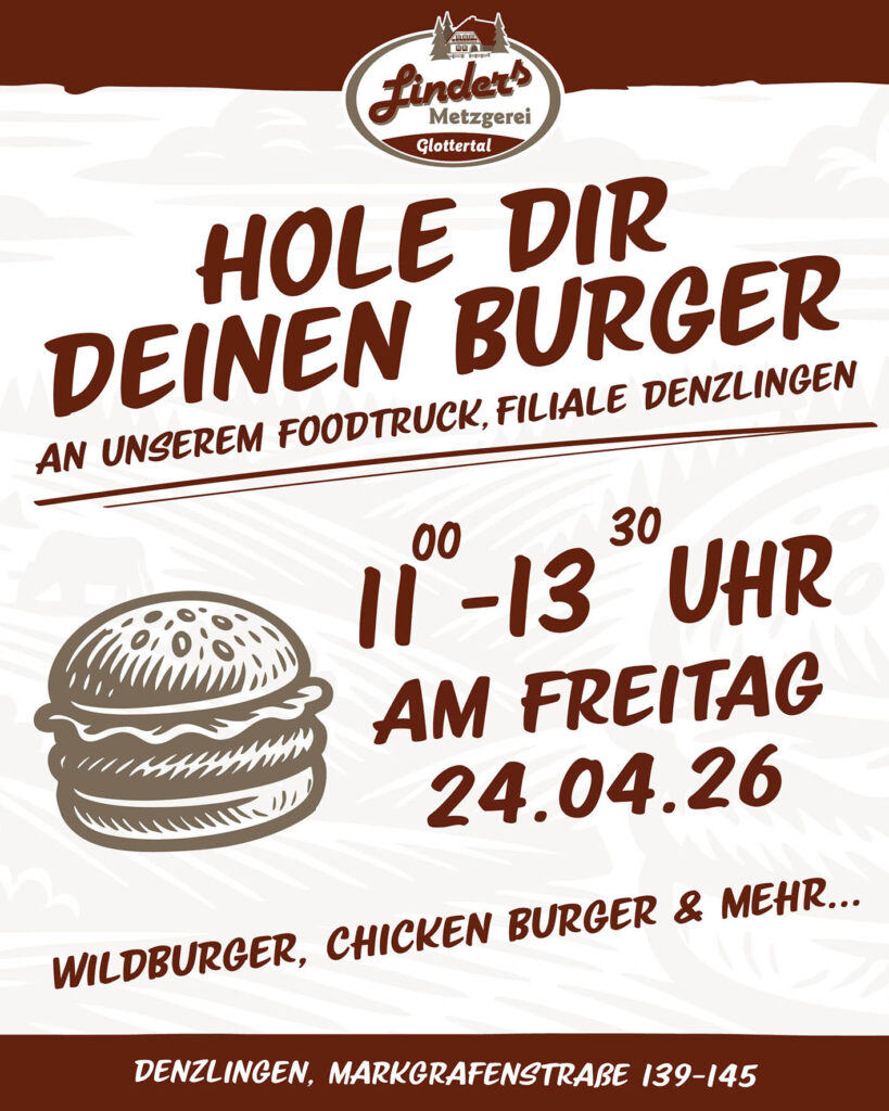 Illustration eines Burgers von einer Metzgerei Linder in Denzlingen mit Hinweis auf den Foodtruck mit Öffnungszeiten und Angeboten wie Wildburger und Chickenburger